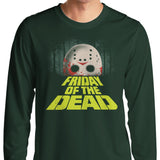 Friday of the Dead - Long Sleeve T-Shirt
