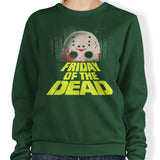 Friday of the Dead - Sweatshirt