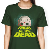 Friday of the Dead - Women's Apparel