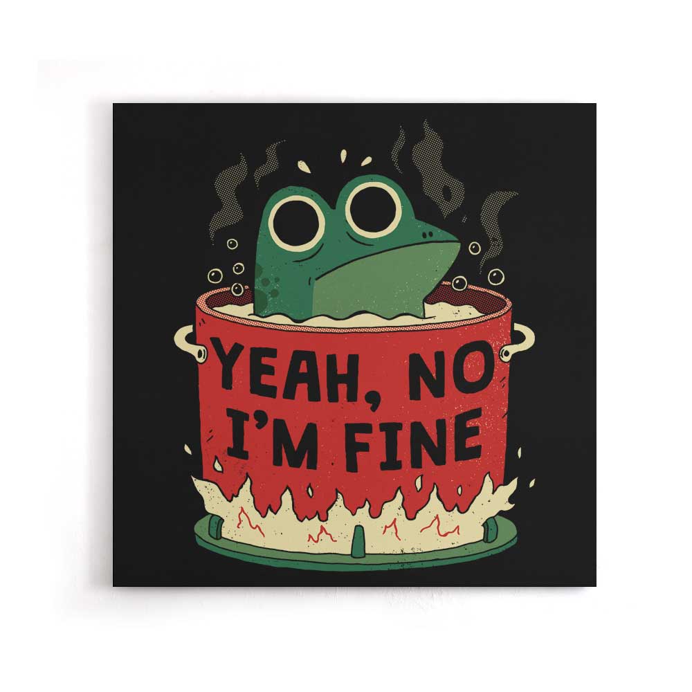 Frog is Fine - Canvas Print