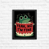 Frog is Fine - Posters & Prints