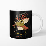 Frogs Persist - Mug