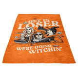 Get in Loser - Fleece Blanket