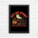 Get Spooky - Posters & Prints