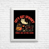 Get Spooky - Posters & Prints