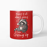 Giving Up Xmas - Mug