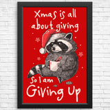 Giving Up Xmas - Posters & Prints