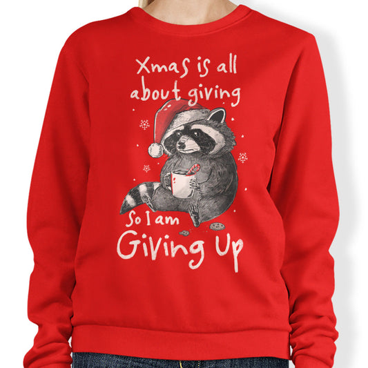 Giving Up Xmas - Sweatshirt