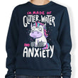 Glitter, Water, and Anxiety - Sweatshirt