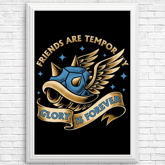 Glory is Forever - Posters & Prints