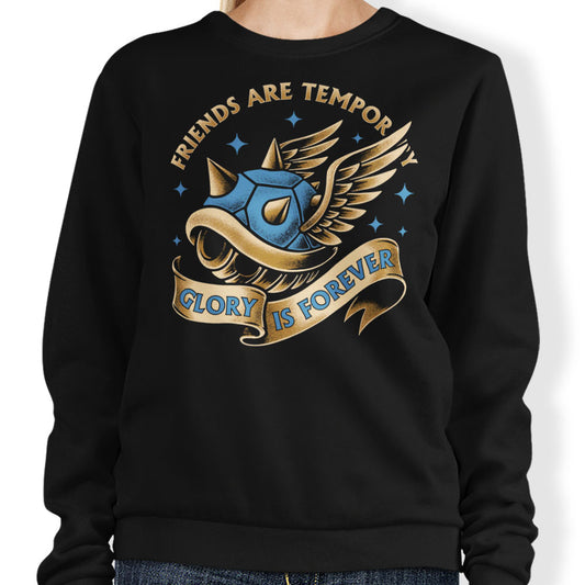 Glory is Forever - Sweatshirt