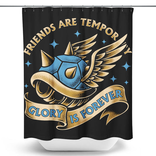 Glory is Forever - Shower Curtain