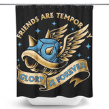Glory is Forever - Shower Curtain