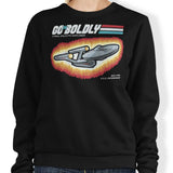 Go Boldly - Sweatshirt