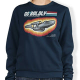 Go Boldly - Sweatshirt