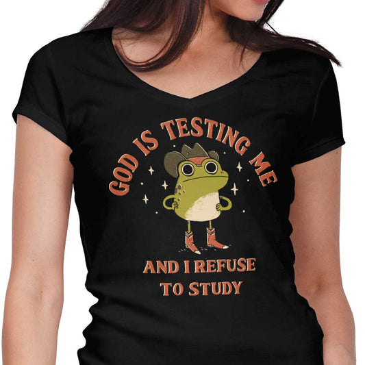 God is Testing Me - Women's V-Neck