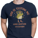 God is Testing Me - Men's Apparel