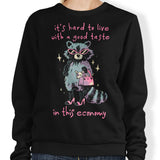 Good Taste Raccoon - Sweatshirt