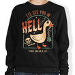 Goose Warning - Sweatshirt