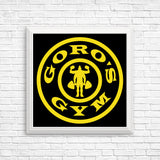 Goro's Gym - Posters & Prints