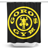 Goro's Gym - Shower Curtain