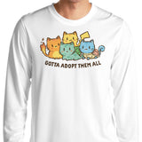 Gotta Adopt 'Em All - Long Sleeve T-Shirt