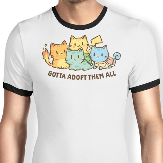 Gotta Adopt 'Em All - Ringer T-Shirt