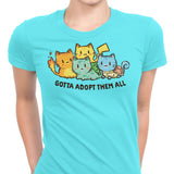 Gotta Adopt 'Em All - Women's Apparel