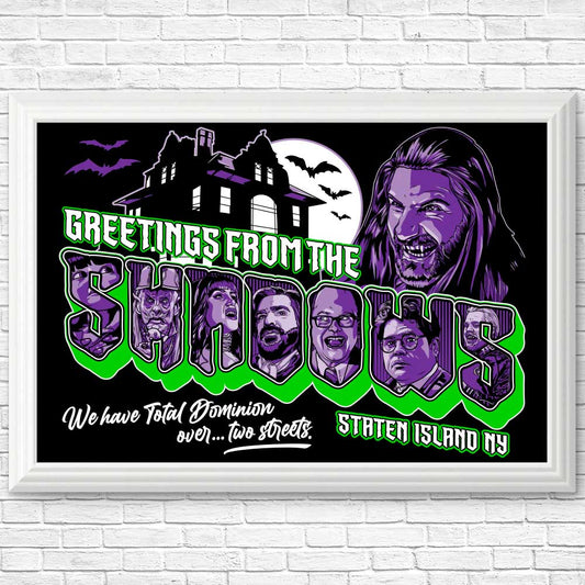 Greetings from the Shadows - Posters & Prints