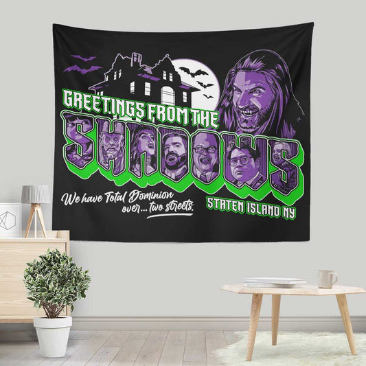 Greetings from the Shadows - Wall Tapestry
