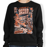 Guardians of Otter Space - Sweatshirt