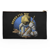 Guess I'll Die - Accessory Pouch