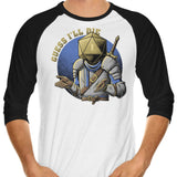 Guess I'll Die - 3/4 Sleeve Raglan T-Shirt