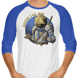 Guess I'll Die - 3/4 Sleeve Raglan T-Shirt