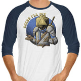 Guess I'll Die - 3/4 Sleeve Raglan T-Shirt