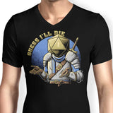 Guess I'll Die - Men's V-Neck