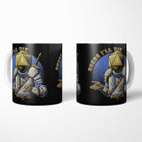 Guess I'll Die - Mug