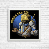 Guess I'll Die - Posters & Prints