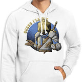 Guess I'll Die - Hoodie