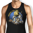 Guess I'll Die - Tank Top