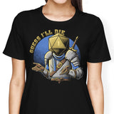 Guess I'll Die - Women's Apparel