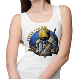 Guess I'll Die - Tank Top