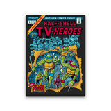 Half-Shell Heroes - Canvas Print