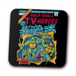 Half-Shell Heroes - Coasters