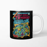 Half-Shell Heroes - Mug