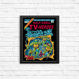 Half-Shell Heroes - Posters & Prints