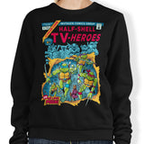 Half-Shell Heroes - Sweatshirt