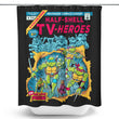 Half-Shell Heroes - Shower Curtain