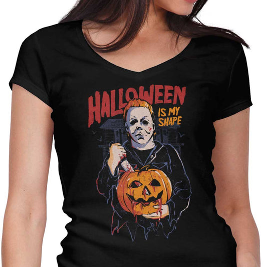 Halloween is My Shape - Women's V-Neck