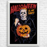 Halloween is My Shape - Posters & Prints